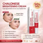 Chalonese Brightening Cream: Fade Spots & Glow